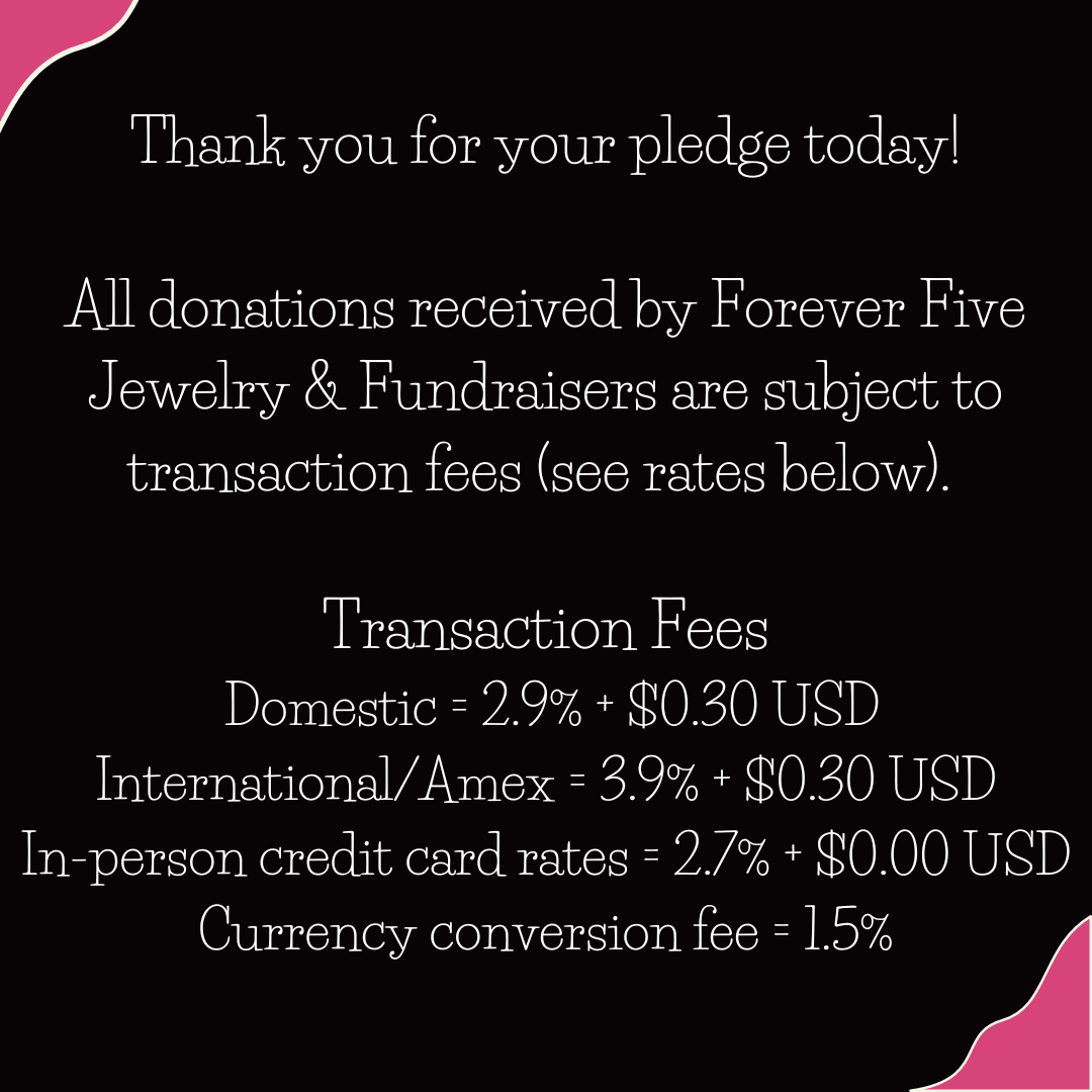 Forever Five Jewelry Donation Communal Fundraiser Donation Pledge $100